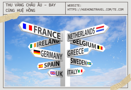 Thu Vàng Châu Âu – Bay Cùng Huệ Hồng