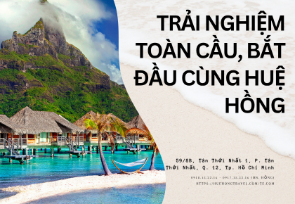 Trải Nghiệm Toàn Cầu, Bắt Đầu Cùng Huệ Hồng