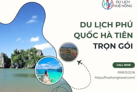 Du Lịch Phú Quốc Hà Tiên Trọn Gói