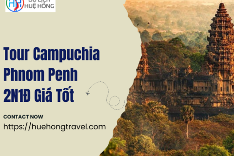 Tour Campuchia Phnom Penh 2N1Đ Giá Tốt