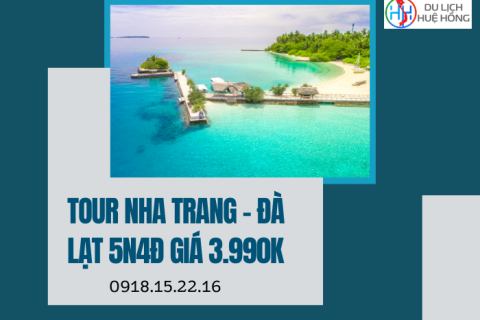 Tour Nha Trang – Đà Lạt 5N4Đ Giá 3.990K