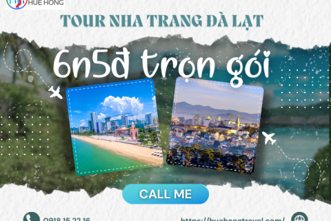 Tour Nha Trang Đà Lạt 6N5Đ Trọn Gói