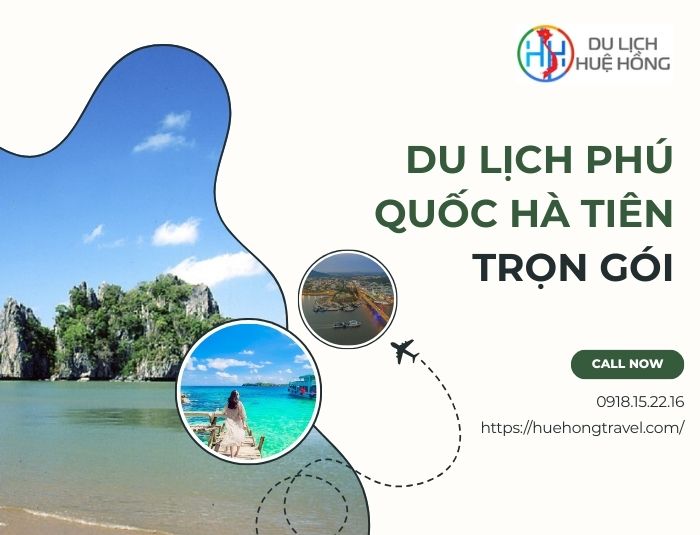 Du Lịch Phú Quốc Hà Tiên Trọn Gói
