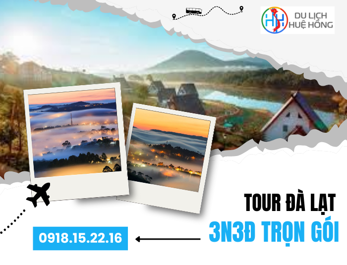 Tour Đà Lạt 3N3Đ Trọn Gói