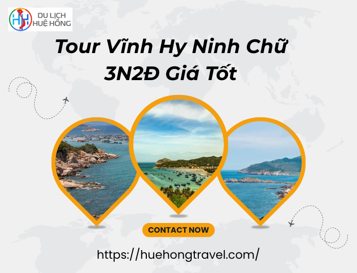 Tour Vĩnh Hy Ninh Chữ 3N2Đ Giá Tốt
